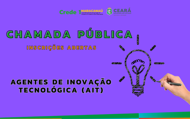 CHAMADA PÚBLICA PARA AGENTES DE INOVAÇÃO TECNOLÓGICA (AIT)